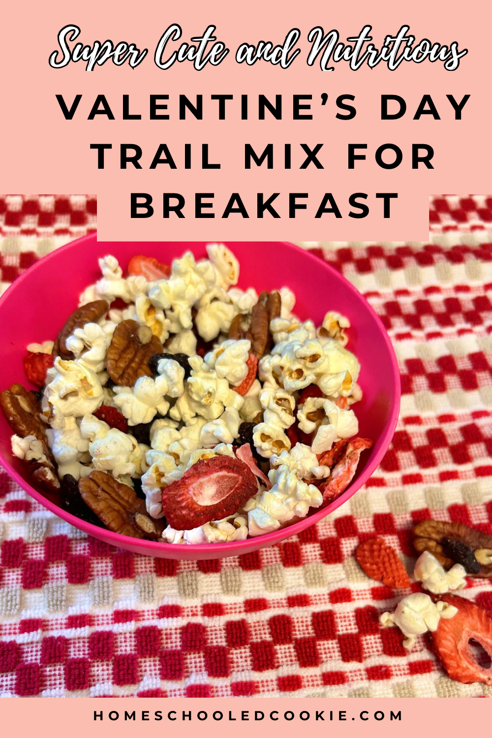 Breakfast Trail Mix in a bowl with Valentine's Day colors