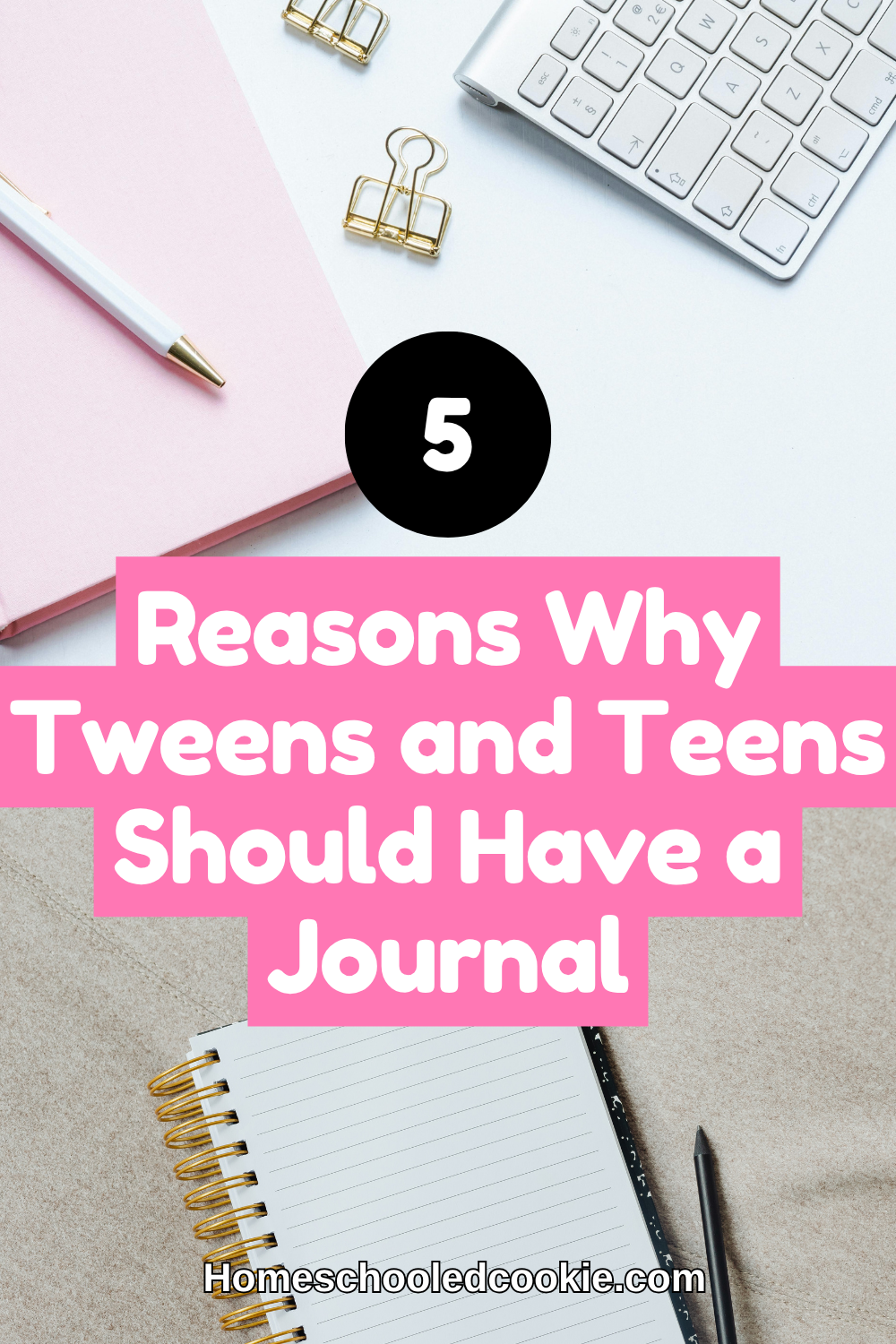 5 Reasons Why Tweens and Teens Should Have a Journal