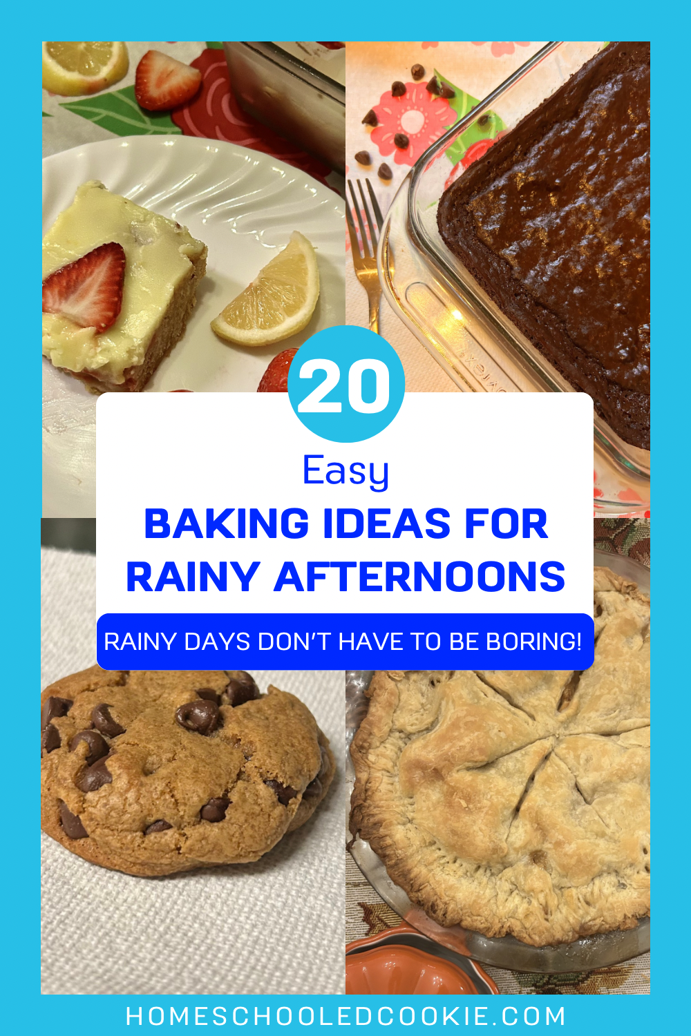 20 Easy Baking Ideas for Rainy Afternoons at Home