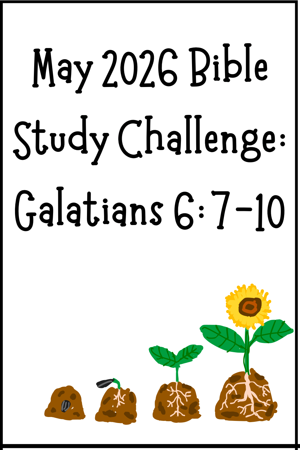 May 2026 Bible Study Challenge: Galatians 6:7-10